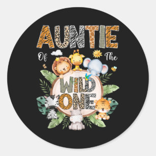 Auntie Of The Wild One First Birthday Safari Jungl Classic Round Sticker