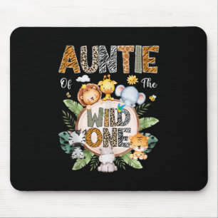 Auntie Of The Wild One First Birthday Safari Jungl Mouse Pad