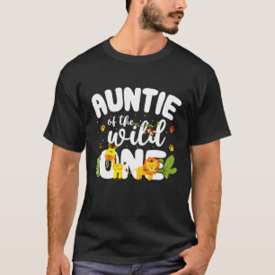 Auntie of the Wild One Zoo Birthday Safari Jungle T-Shirt