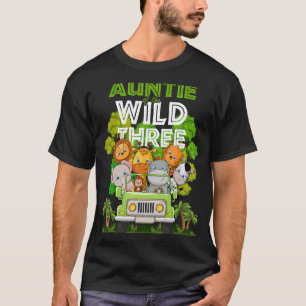 Auntie Of The Wild Three Zoo Truck Birthday Safari T-Shirt
