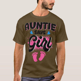Auntie Says Girl Cute Pink Gender Reveal Announce T-Shirt