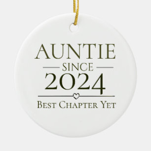 Auntie Since Personalized Year Best Chapter Yet  Ceramic Ornament
