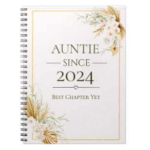 Auntie Since Personalized Year Best Chapter Yet Notebook