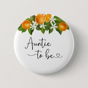 Auntie to be-A little cutie is on the way baby sho 2 Inch Round Button