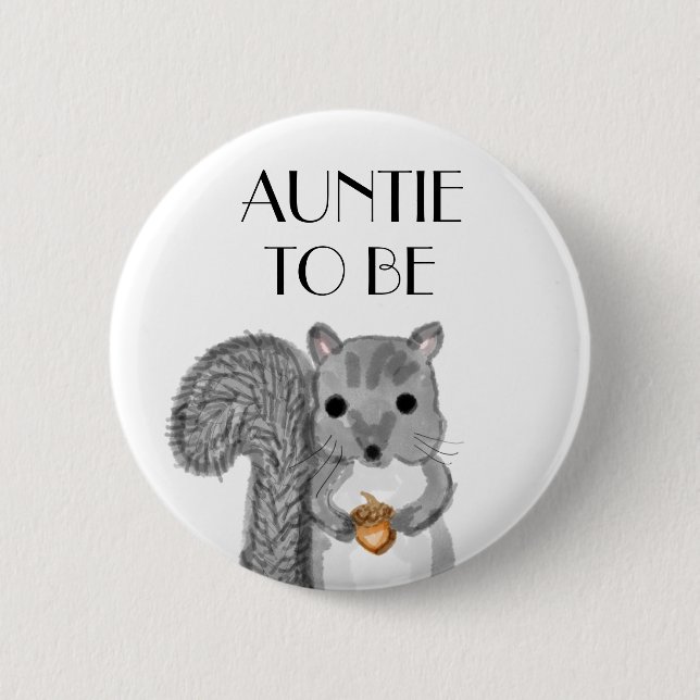 Auntie To Be Baby Shower     2 Inch Round Button (Front)