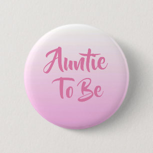 Auntie to be Baby Shower Buttons