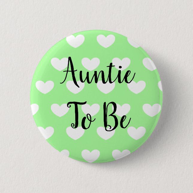 Auntie to be Green Hearts Baby Shower 2 Inch Round Button (Front)