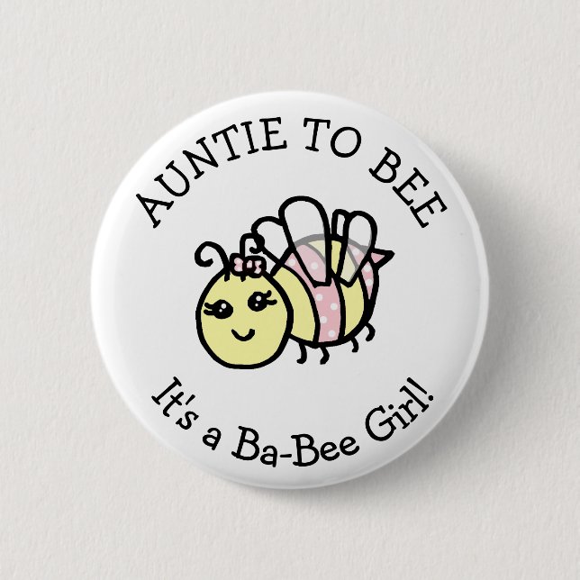 Auntie to Be Honey Bee Themed Baby Shower 2 Inch Round Button (Front)