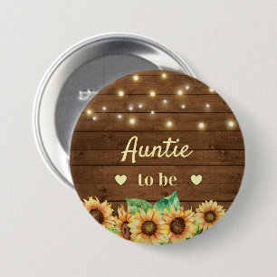 Auntie to be New Aunt Rustic Sunflower Baby Shower 3 Inch Round Button