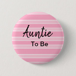 Auntie To Be Pink Baby Shower 2 Inch Round Button