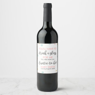 Auntie to be Pregnancy reveal Baby announcement Wine Label