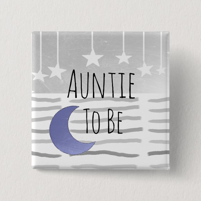 Auntie to be Stars and Moon Baby Shower 2 Inch Square Button (Front)