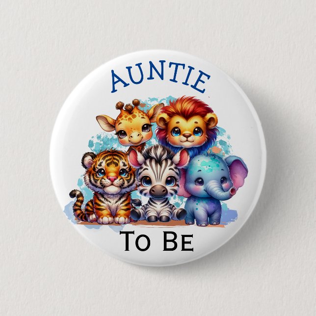 Auntie to be | Zoo Animals Baby Shower 2 Inch Round Button (Front)