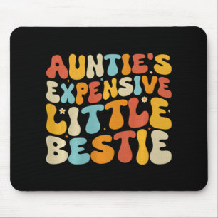 Auntie's Expensive Little Ie, Funny New Aunt Nephe Mouse Pad