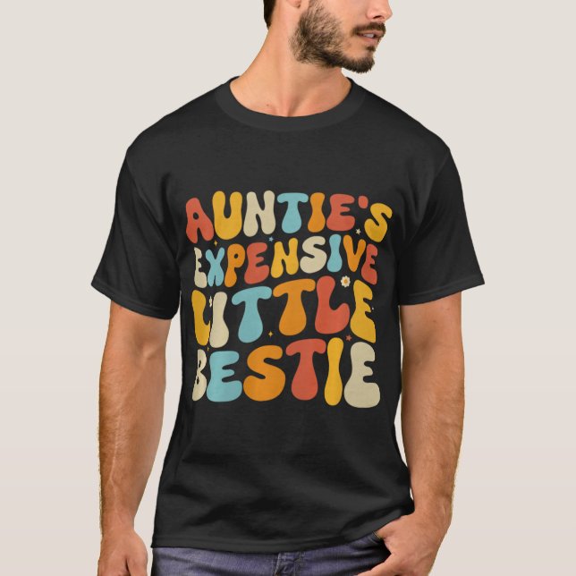 Auntie's Expensive Little Ie, Funny New Aunt Nephe T-Shirt (Front)