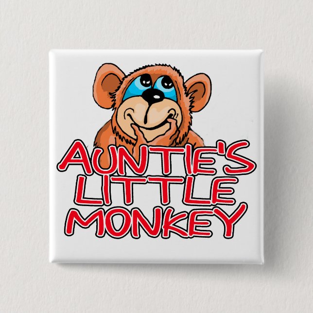 Auntie's Little Monkey Tshirts and Gifts 2 Inch Square Button (Front)