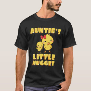 Auntie's Little Nugget Chicken Lover Tita Tia Nugg T-Shirt