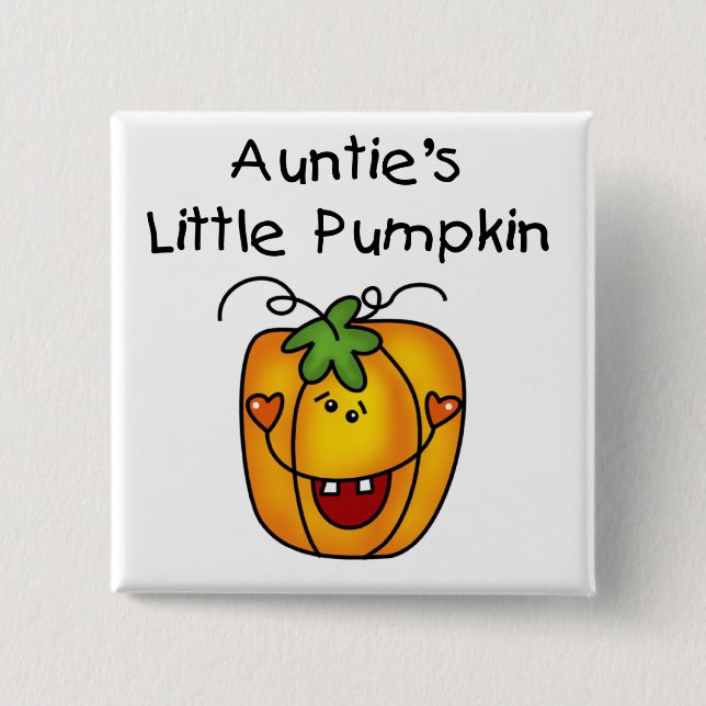 Auntie's Little Pumpkin Tshirts and Gifts 2 Inch Square Button (Front)