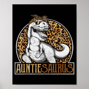 Auntiesaurus dinosaur auntie leopard shirt, mother poster