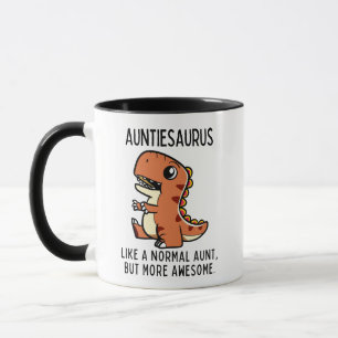 Auntiesaurus Like A Normal Auntie But More Awesome Mug