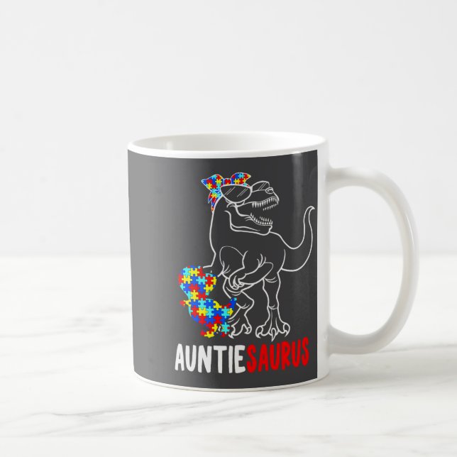 Auntiesaurus T Rex Dinosaur Autism Awareness Aunti Coffee Mug (Right)