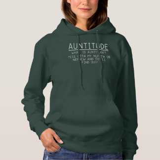 Auntitude Aunt of Nephew Gift  Hoodie