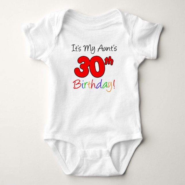 Aunt's 30th Birthday Baby Bodysuit (Front)