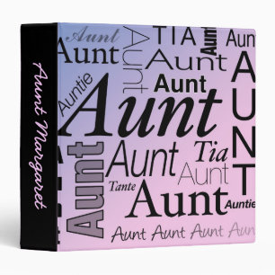 Aunts Aunts Aunts! (1.5") Binder