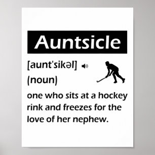 Auntsicle Funny Hockey Aunt Sicle Definition Women Poster