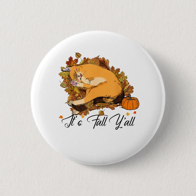 Auntumn Cat It’s Fall Y’all Pumpkins Autumn Hallow 2 Inch Round Button (Front)