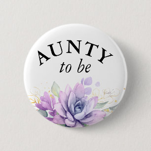 Aunty to be - Watercolor Succulents Baby Shower 2 Inch Round Button