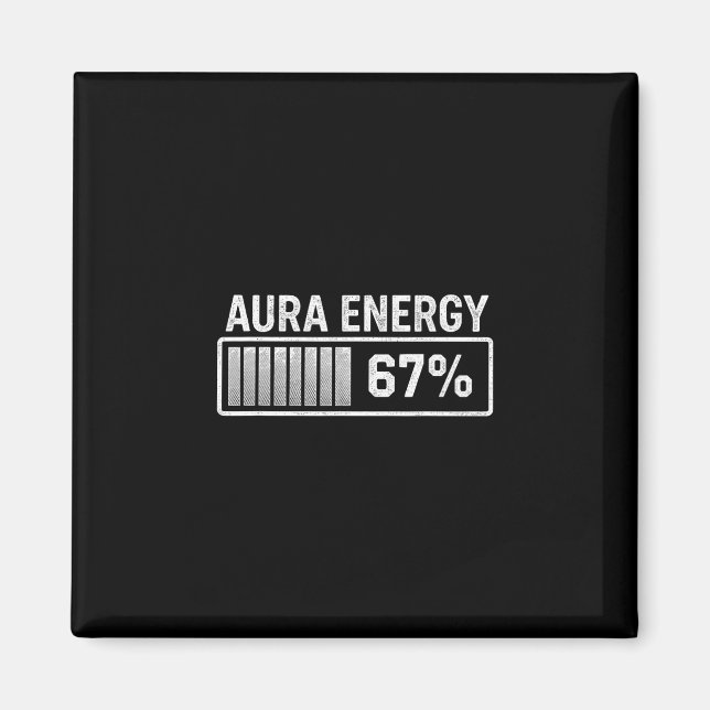 Aura At 67 Funny Six Seven Meme Gen Alpha Slang  Magnet (Front)