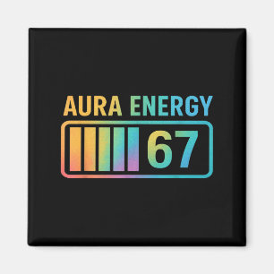 Aura Energy 67 Gen Alpha 6 7 Meme Infinite Rizz St Magnet
