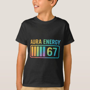 Aura Energy 67 Gen Alpha 6 7 Meme Infinite Rizz St T-Shirt
