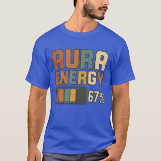 Aura Energy 67 Meme Funny Gen Alpha Slang Retro Vi T-Shirt