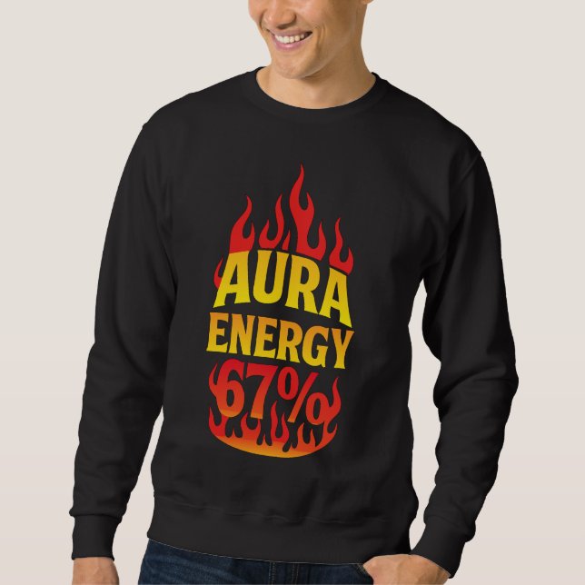 Aura Energy 67 Sweatshirt (Front)
