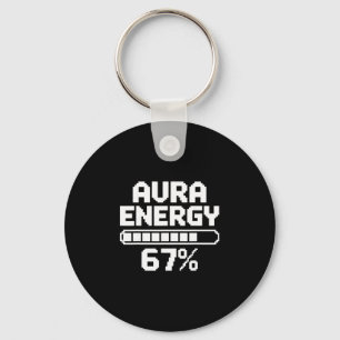 Aura Energy At 67 Funny Six Seven Meme Gen Alpha M Keychain