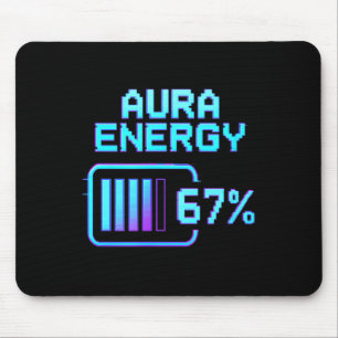 Aura Energy at 67 Funny Six Seven Meme Gen Alpha Mouse Pad