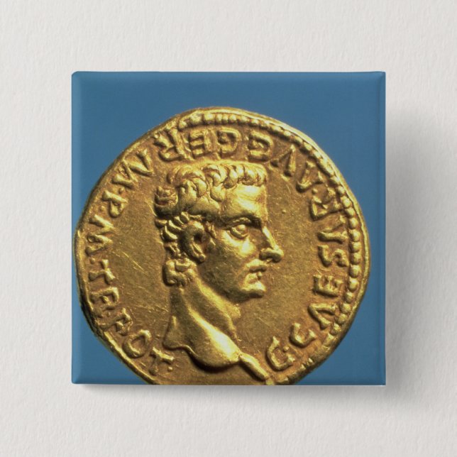 Aureus  of Caligula  bareheaded 2 Inch Square Button (Front)