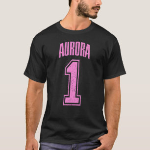 Aurora Supporter Number 1 Biggest Fan 1 T-Shirt