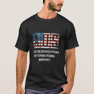 AUS Austin Bergstrom Airport T-Shirt