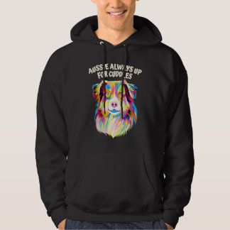 Aussie Always Up for Cuddles Australian Shepherd Hoodie