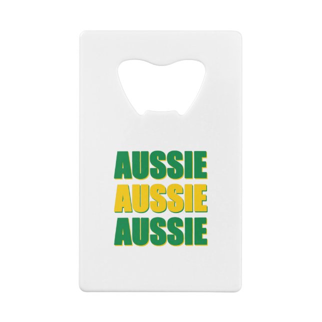Aussie Aussie Aussie Credit Card Bottle Opener (Back)