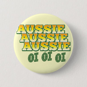 Aussie Aussie Aussie oi oi oi 2 Inch Round Button
