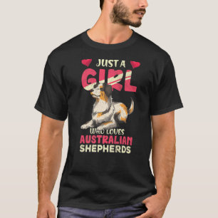 Aussie Dog Owner Just A Girl Who Loves Australian T-Shirt