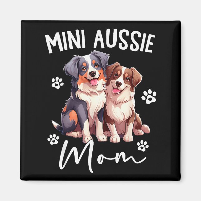 Aussie Mom Australian Shepherd World's Mini Aussie Magnet (Front)