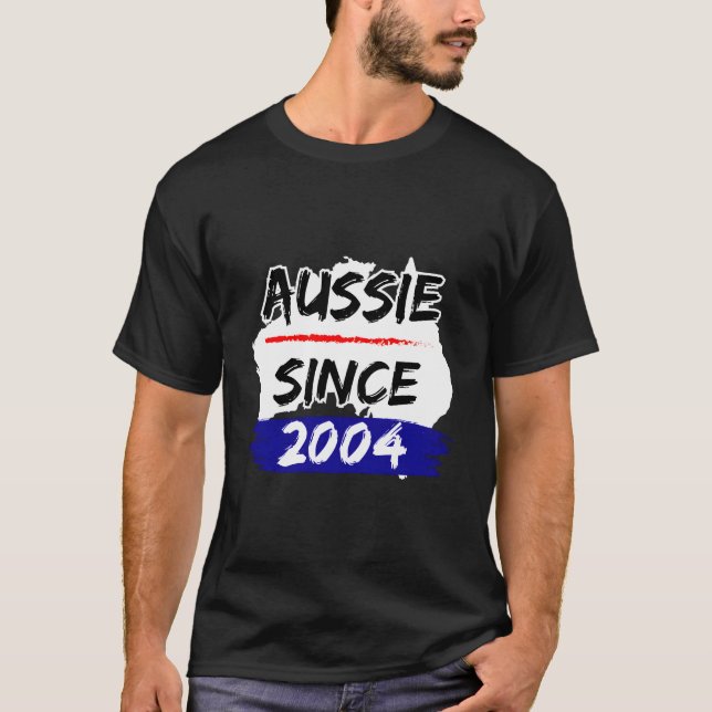 Aussie Since 2004 Australia Map T-Shirt (Front)