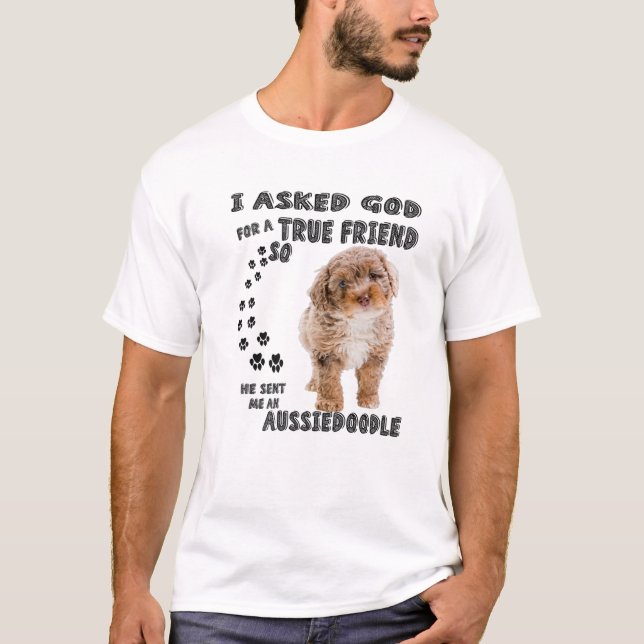 Aussiedoodle Quote Mom, Aussiepoo Dad, Cute Aussie T-Shirt (Front)