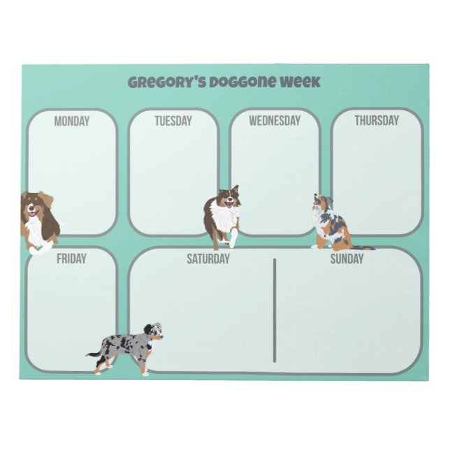Aussies Australian Shepherd Dogs Weekly Planner Notepad (Front)