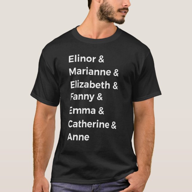 Austen Heroines Women Main Characters Literary Jan T-Shirt (Front)